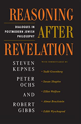 Reasoning After Revelation - Steven Kepnes, Peter Ochs, Robert Gibbs