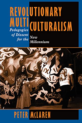 Beispielbild fr Revolutionary Multiculturalism : Pedagogies Of Dissent For The New Millennium zum Verkauf von Buchpark