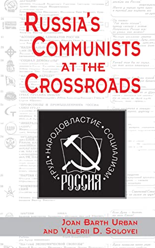 Imagen de archivo de Russia's Communists at the Crossroads a la venta por Blackwell's