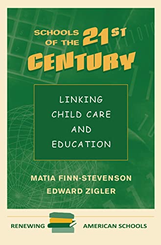 9780367317874: Schools Of The 21st Century: Linking Child Care And Education