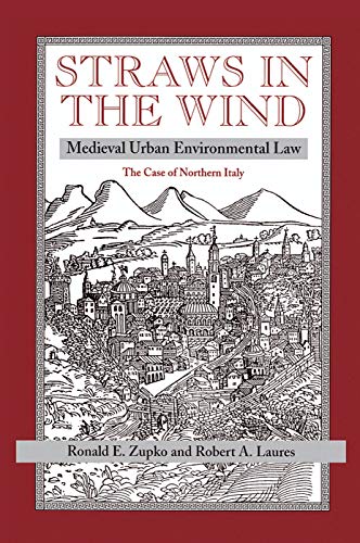 9780367318086: Straws In The Wind: Medieval Urban Environmental Law--the Case Of Northern Italy