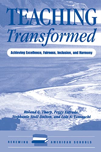 Stock image for Teaching Transformed: Achieving Excellence, Fairness, Inclusion, And Harmony for sale by Chiron Media