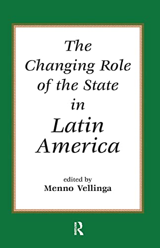 9780367318352: The Changing Role Of The State In Latin America
