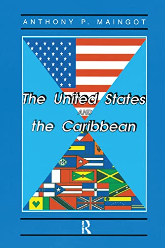 9780367319021: The United States And The Caribbean: Challenges Of An Asymmetrical Relationship