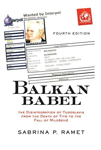 9780367319267: Balkan Babel: The Disintegration Of Yugoslavia From The Death Of Tito To The Fall Of Milosevic, Fourth Edition