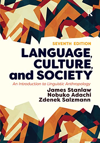 9780367319359: Language, Culture, and Society: An Introduction to Linguistic Anthropology