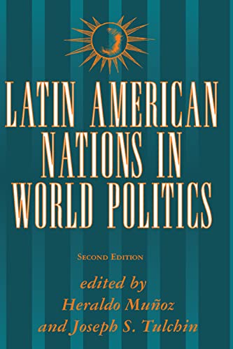 9780367319366: Latin American Nations In World Politics: Second Edition