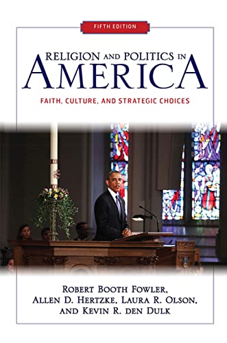 Stock image for Religion and Politics in America: Faith, Culture, and Strategic Choices for sale by Chiron Media