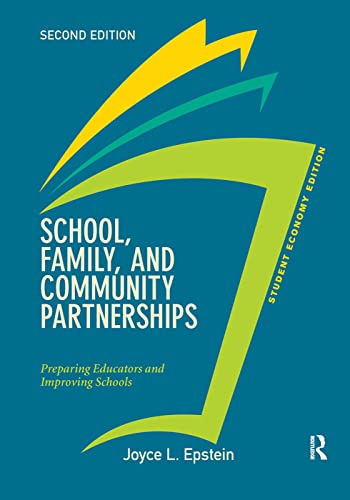 Stock image for School, Family, and Community Partnerships, Student Economy Edition: Preparing Educators and Improving Schools for sale by Chiron Media