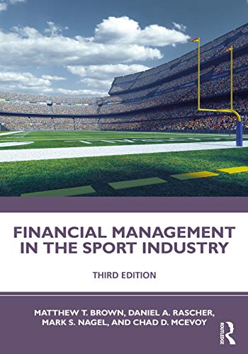 9780367321215: Financial Management in the Sport Industry