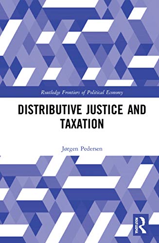 9780367321246: Distributive Justice and Taxation (Routledge Frontiers of Political Economy)