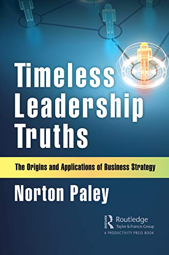 Stock image for Timeless Leadership Truths for sale by Blackwell's