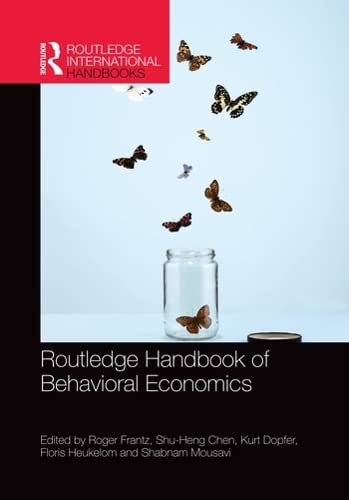9780367321857: Routledge Handbook of Behavioral Economics (Routledge International Handbooks)