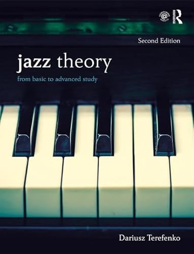 Stock image for Jazz Theory, Second Edition (Textbook and Workbook Package): From Basic to Advanced Study for sale by Books Unplugged