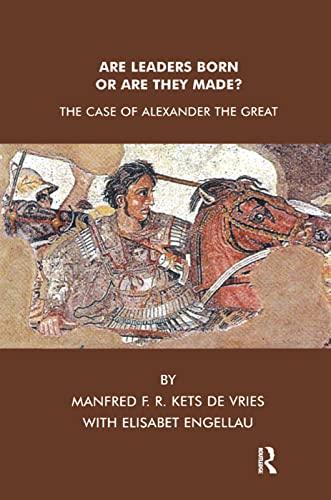 Beispielbild fr Are Leaders Born or Are They Made?: The Case of Alexander the Great zum Verkauf von Chiron Media