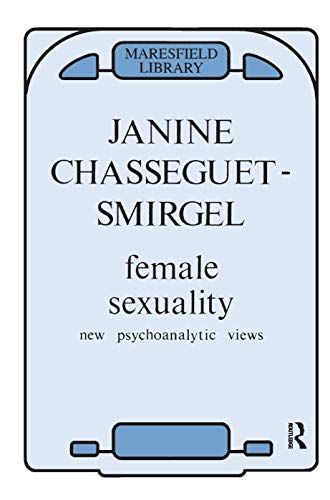 Beispielbild fr Female Sexuality : New Psychoanalytic Views zum Verkauf von Buchpark