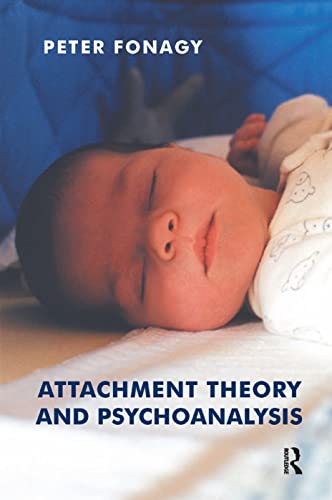 9780367323387: Attachment Theory and Psychoanalysis