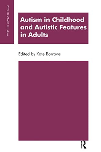 Beispielbild fr Autism in Childhood and Autistic Features in Adults zum Verkauf von Blackwell's