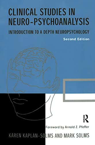 Beispielbild fr Clinical Studies in Neuro-psychoanalysis: Introduction to a Depth Neuropsychology zum Verkauf von THE SAINT BOOKSTORE