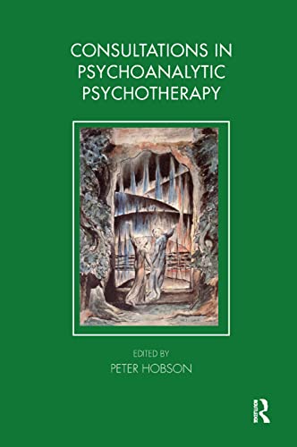Beispielbild fr Consultations in Dynamic Psychotherapy zum Verkauf von Blackwell's