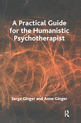 9780367323912: A Practical Guide for the Humanistic Psychotherapist