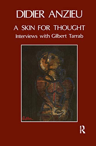 9780367323943: A Skin for Thought: Interviews with Gilbert Tarrab on Psychology and Psychoanalysis