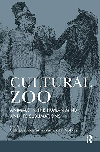 Cultural Zoo - Salman Akhtar (editor), Vamik D. Volkan (editor)