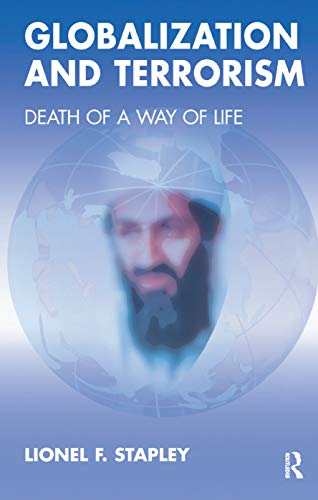 9780367324681: Globalization and Terrorism: Death of a Way of Life