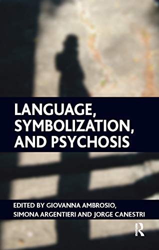 Beispielbild fr Language, Symbolization, and Psychosis zum Verkauf von Blackwell's