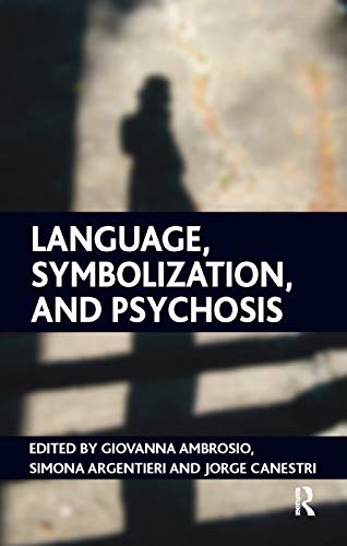 Imagen de archivo de Language, Symbolization, and Psychosis a la venta por Chiron Media
