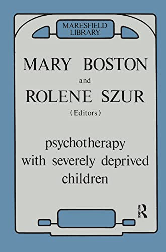 Imagen de archivo de Psychotherapy with Severely Deprived Children a la venta por Chiron Media