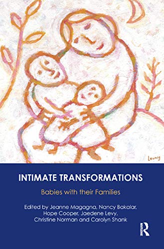 9780367325145: Intimate Transformations: Babies with their Families