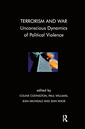Imagen de archivo de Terrorism and War: Unconscious Dynamics of Political Violence a la venta por Chiron Media