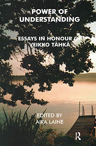 9780367326104: Power of Understanding: Essays in Honour of Veikko Tahka