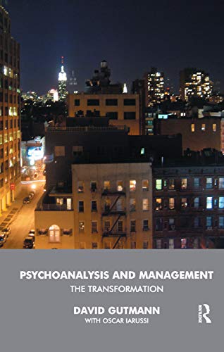 9780367326197: Psychoanalysis and Management: The Transformation