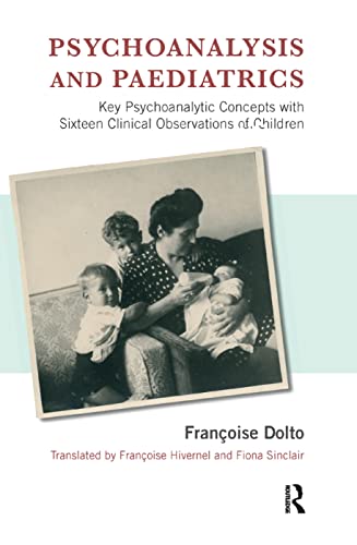 Beispielbild fr Psychoanalysis and Paediatrics zum Verkauf von Blackwell's
