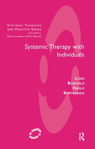 9780367327255: Systemic Therapy with Individuals (The Systemic Thinking and Practice Series)