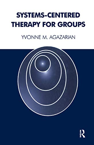 9780367327316: Systems-Centered Therapy for Groups