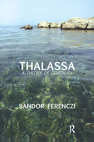 9780367327408: Thalassa: A Theory of Genitality (Maresfield Library)