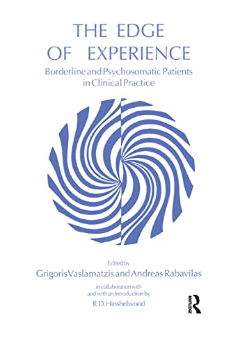 Beispielbild fr The Edge of Experience : Borderline and Psychosomatic Patients in Clinical Practice zum Verkauf von Buchpark