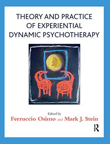 Beispielbild fr Theory and Practice of Experiential Dynamic Psychotherapy zum Verkauf von Blackwell's