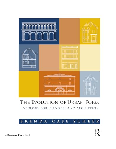 9780367330071: The Evolution of Urban Form: Typology for Planners and Architects