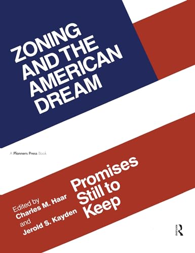 Imagen de archivo de Zoning and the American Dream a la venta por Blackwell's