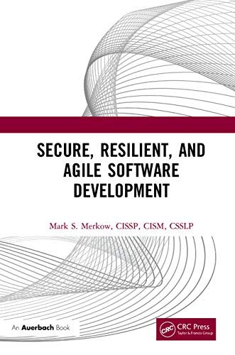 9780367332594: Secure, Resilient, and Agile Software Development