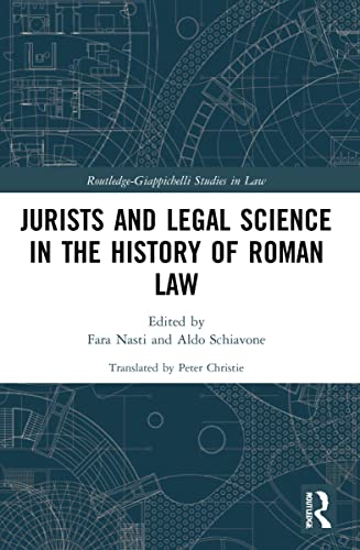 9780367333331: Jurists and Legal Science in the History of Roman Law (Routledge-Giappichelli Studies in Law)