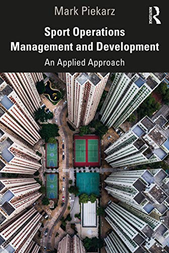 Beispielbild fr Sport Operations Management and Development: An Applied Approach zum Verkauf von Blackwell's