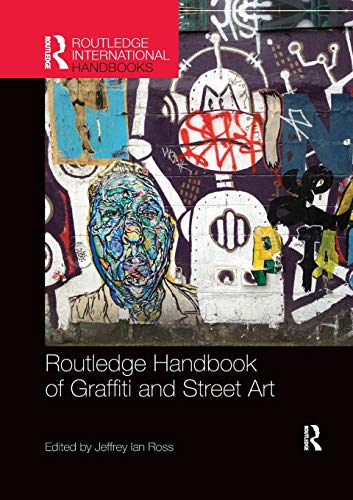 Beispielbild fr Routledge Handbook of Graffiti and Street Art zum Verkauf von Blackwell's