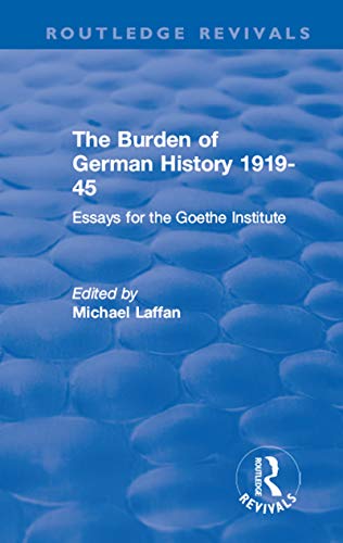 Beispielbild fr The Burden of German History, 1919-45 zum Verkauf von Blackwell's