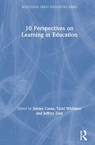 Imagen de archivo de 10 Perspectives on Learning in Education (Routledge Great Educators Series) a la venta por Chiron Media