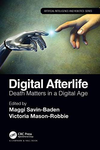 Stock image for Digital Afterlife: Death Matters in a Digital Age for sale by Revaluation Books